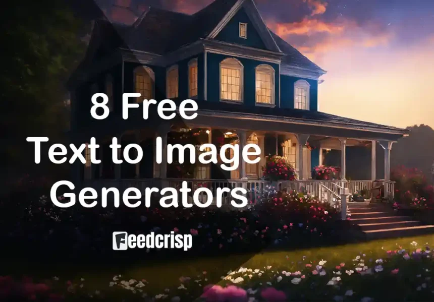 Free Text to Image Generators